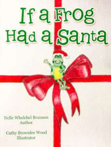 If a Frog Had a Santa book cover / red ribbon and cute cartoon frog